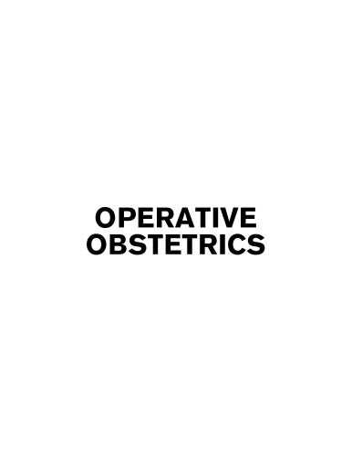Operative Obstetrics, 4E