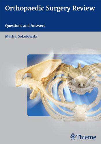 Orthopaedic surgery review: questions and answers