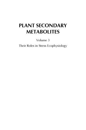 Plant secondary metabolites Volume 3, Their roles in stress ecophysiology