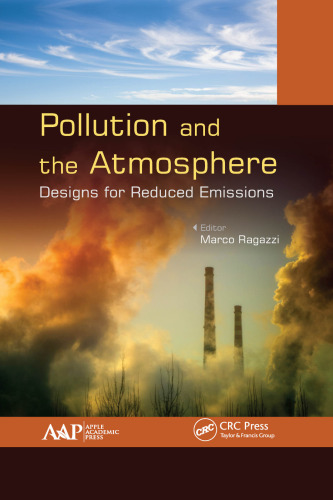 Pollution and the atmosphere: designs for reduced emissions