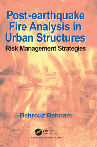 Post-earthquake fire analysis in urban structures: risk management strategies