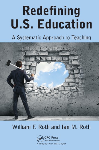 Redefining U.S. education: a systematic approach to teaching