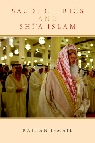 Saudi clerics and Shī’a Islam