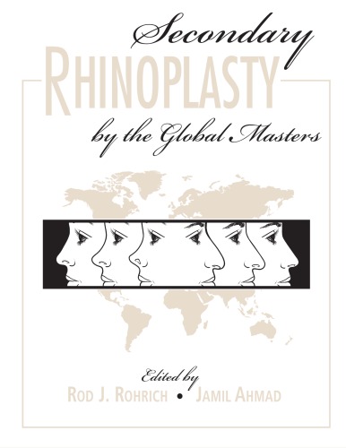 Secondary rhinoplasty by the global masters
