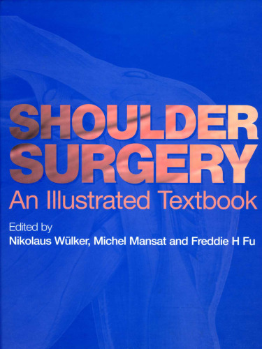 Shoulder surgery: an illustrated textbook