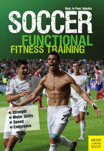 Soccer functional fitness training: strength, motor skills, speed, endurance