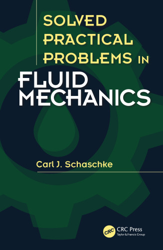 Solved practical problems in fluid mechanics