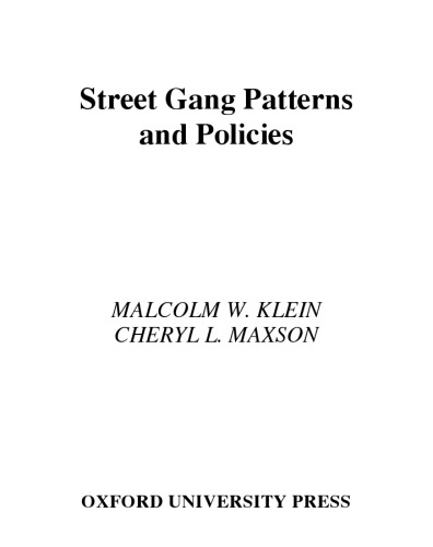 Street gang patterns and policies