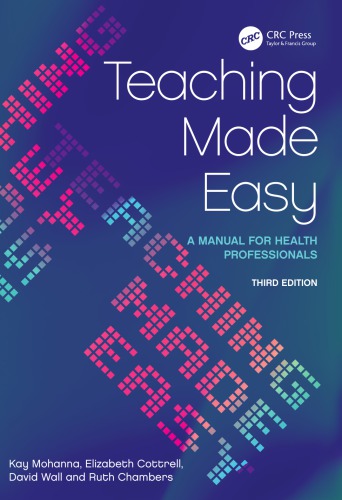 Teaching Made Easy: a Manual for Health Professionals, 3rd Edition