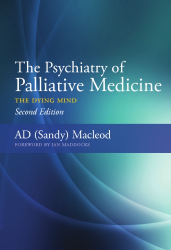 The Psychiatry of Palliative Medicine: the Dying Mind