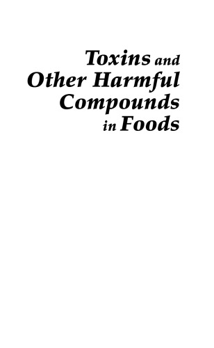 Toxins and other harmful compounds in foods