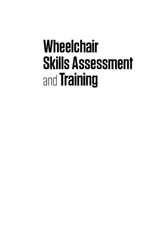 Wheelchair skills assessment and training
