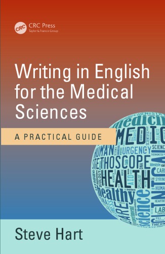 Writing in English for the medical sciences: a practical guide