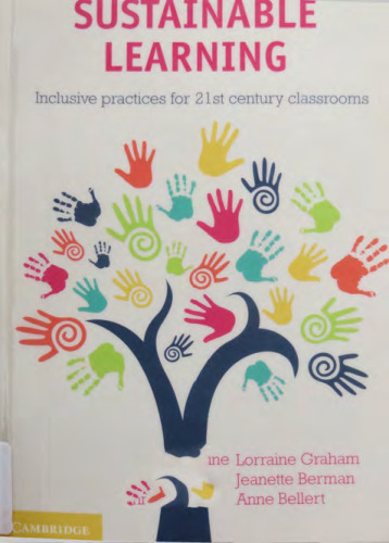 Sustainable Learning: Inclusive Practices for 21st Century Classrooms