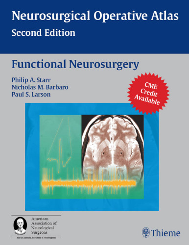 Neurosurgical Operative Atlas - Functional Neurosurgery