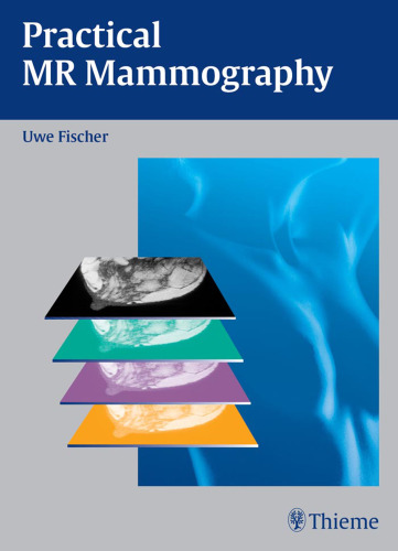 Practical MR Mammography