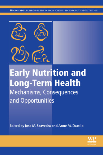Early Nutrition and Long-Term Health: Mechanisms, Consequences, and Opportunities