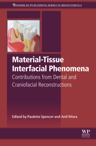 Material-Tissue Interfacial Phenomena: Contributions from Dental and Craniofacial Reconstructions
