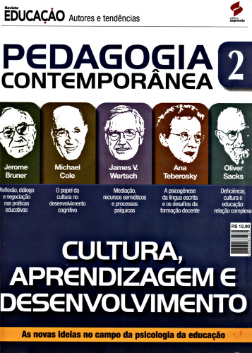Pedagogia Contemporânea 2 - Cultura, Aprendizagem e Desenvolvimento
