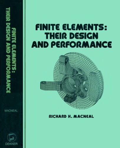Finite Elements Their Design and Performance