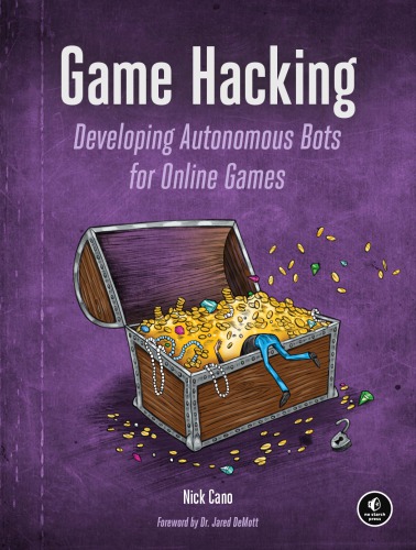 Game Hacking: Developing Autonomous Bots for Online Games