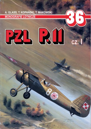 PZL P.11 Cz.I (AJ-Press Monografie Lotnicze 36)
