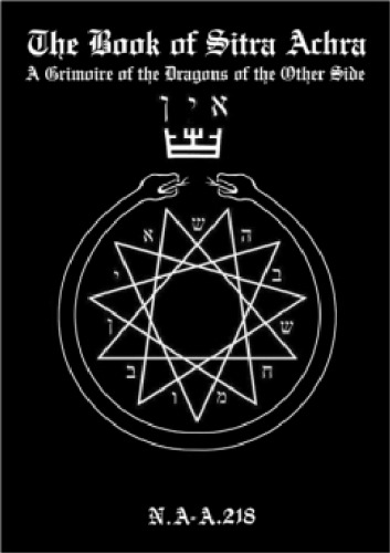The Book of Sitra Achra - A Grimoire of the Dragons of the Other Side