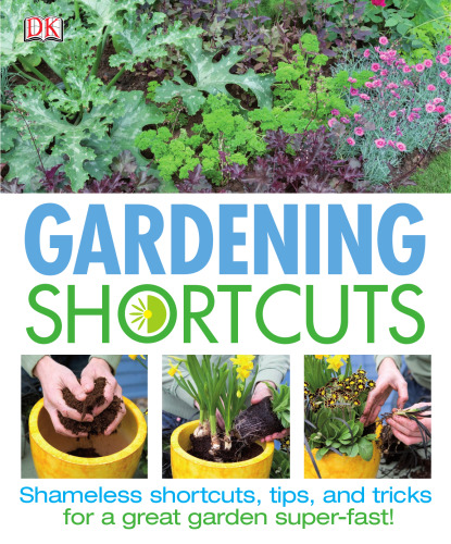 Gardening Shortcuts