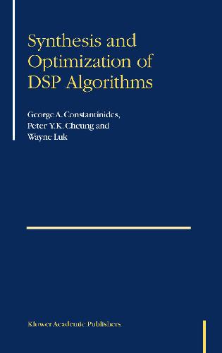 Synthesis and optimization of DSP algorithms