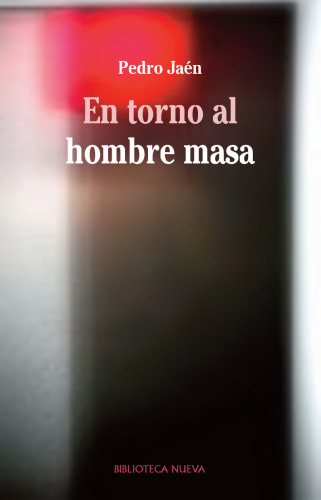 En torno al hombre masa