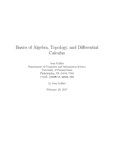 Basics of Algebra, Topology, and Differential Calculus [book draft]