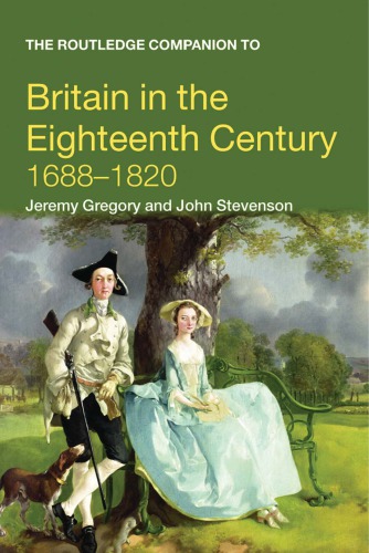 The Routledge Companion to Britain in the Eighteenth Century, 1688–1820