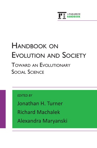 Handbook on Evolution and Society: Toward an Evolutionary Social Science