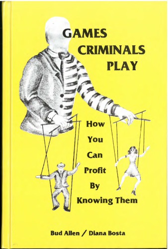 Games Criminals Play: How You can Profit by Knowing them