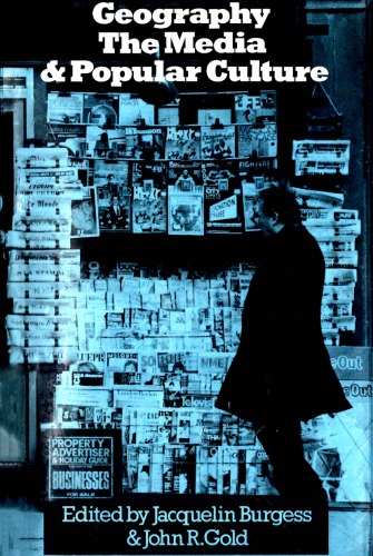 Geography, the Media and Popular Culture