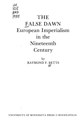 False Dawn: European Imperialism in the Nineteenth Century