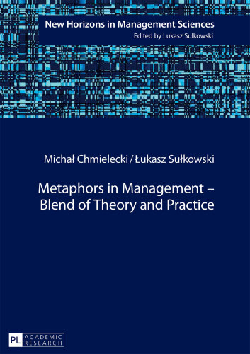 Metaphors in Management - Blend of Theory and Practice