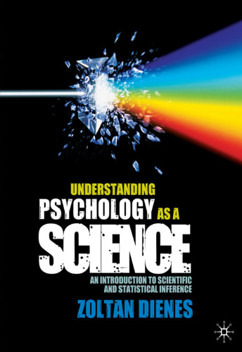 Understanding Psychology as a Science: An Introduction to Scientific and Statistical Inference