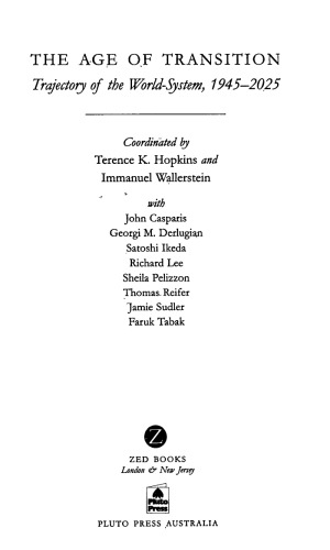 The Age of Transition: Trajectory of the World-System, 1945-2025