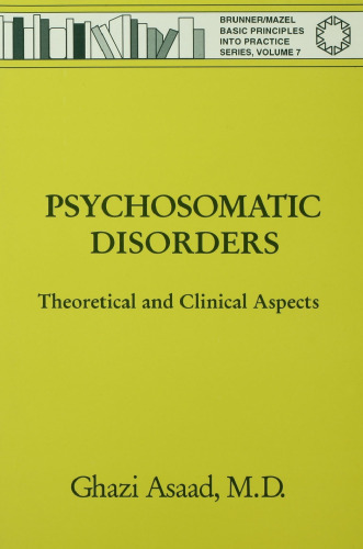 Psychosomatic Disorders: Theoretical And Clinical Aspects