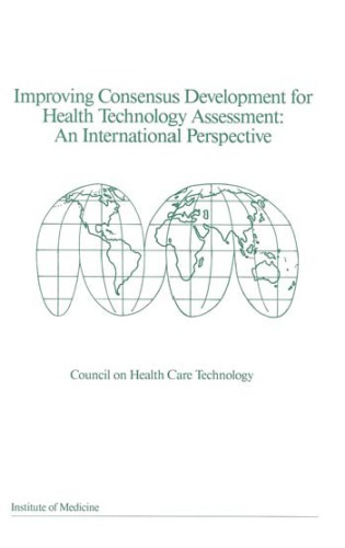 Improving consensus development for health technology assessment : an international perspective