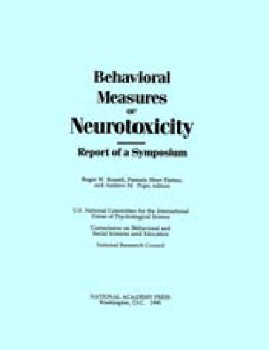 Behavioral measures of neurotoxicity : report of a symposium