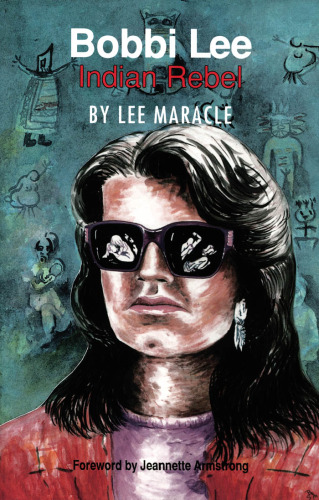 Bobbi Lee: Indian Rebel