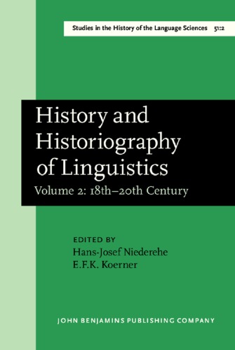 History and historiography of linguistics : proceedings of the Fourth International Conference on the History of the Language Sciences (ICHoLS IV), Trier, 24-28 August, 1987