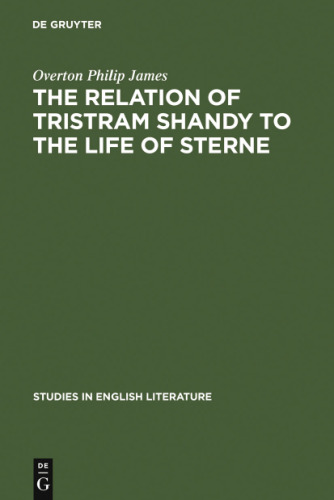 The Relation of Tristram Shandy to the Life of Sterne