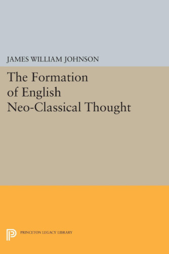 The Formation of English Neo-Classical Thought