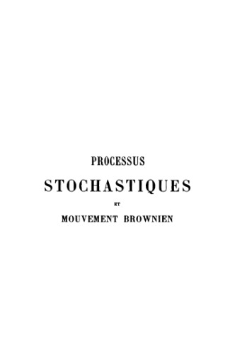 Processus stochastiques et mouvement brownien.
