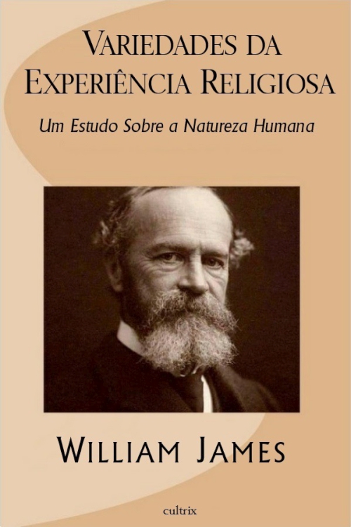 As variedades da experiência religiosa: Um estudo sobre a natureza humana