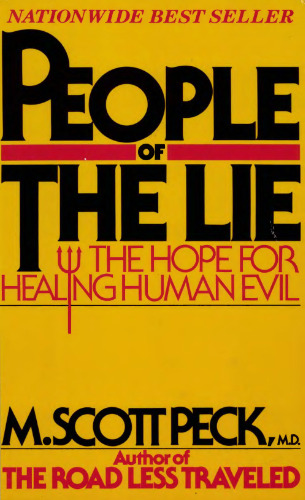 People of the Lie: The Hope for Healing Human Evil