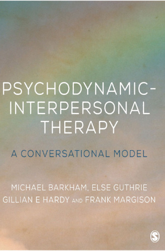 Psychodynamic-Interpersonal Therapy: A Conversational Model